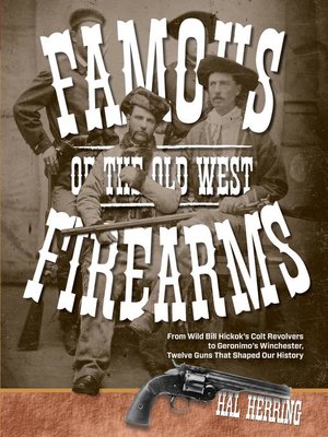 cover image of Famous Firearms of the Old West